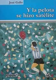 Y la pelota se hizo satélite