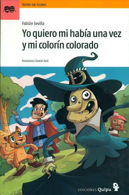Yo quiero mi había una vez y mi colorín colorado