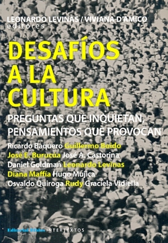 Desafíos a la cultura. Preguntas que inquietan, desafíos que provocan