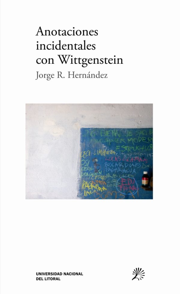 Anotaciones incidentales con Wittgenstein