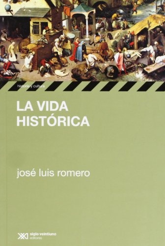 La vida histórica