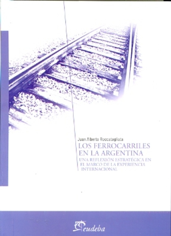 Los ferrocarriles en Argentina