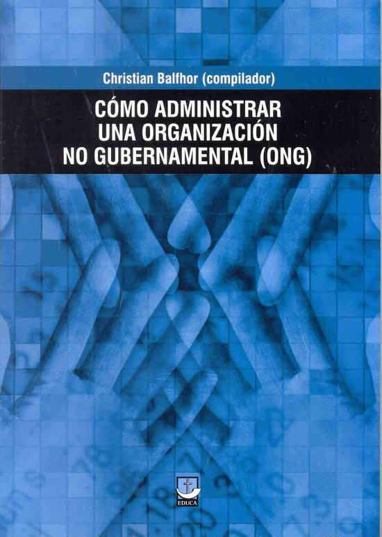 Cómo administrar una organización no gubernamental (ONG)