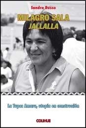 Milagro Sala Jallalla
