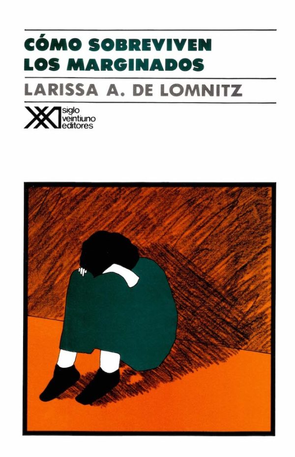 Como sobreviven los marginados (Spanish Edition)