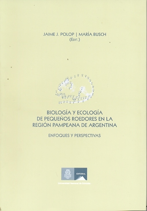 Biología y ecología de pequeños roedores de la región pampeana de Argentina