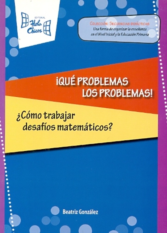 Qué problema los problemas!