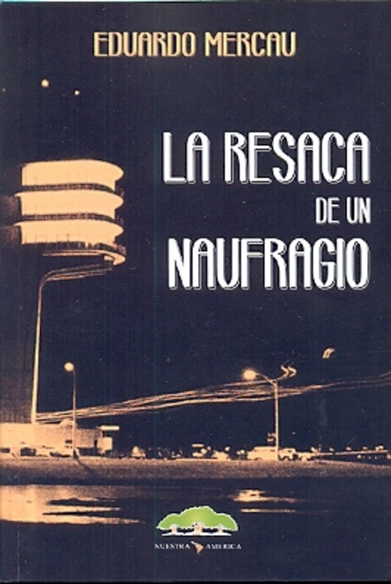 La resaca de un naufragio