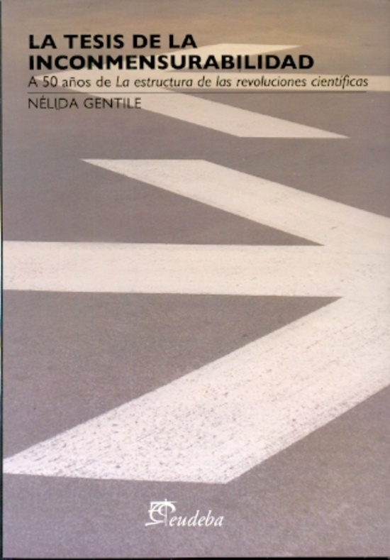 La tesis de la inconmensurabilidad