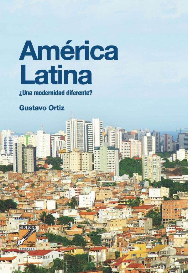 América Latina ¿una modernidad diferente?