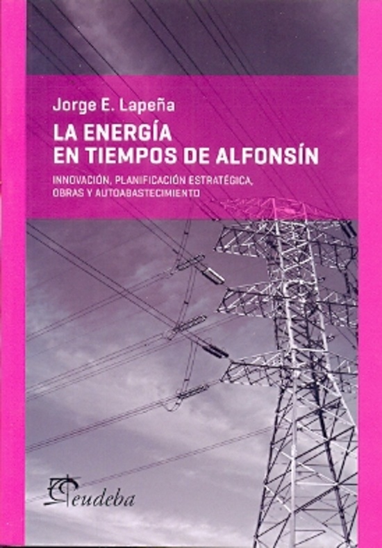 La energía en tiempos de Alfonsín