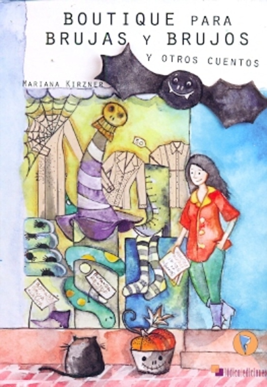 Boutique para brujas y brujos y otros cuentos