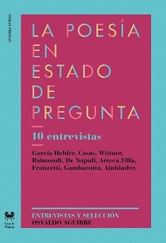 La poesía en estado de pregunta.