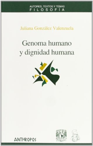 Genoma humano y dignidad humana (Spanish Edition)