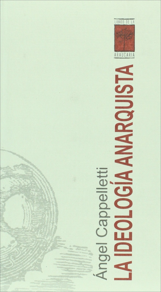 IDEOLOGIA ANARQUISTA ,LA