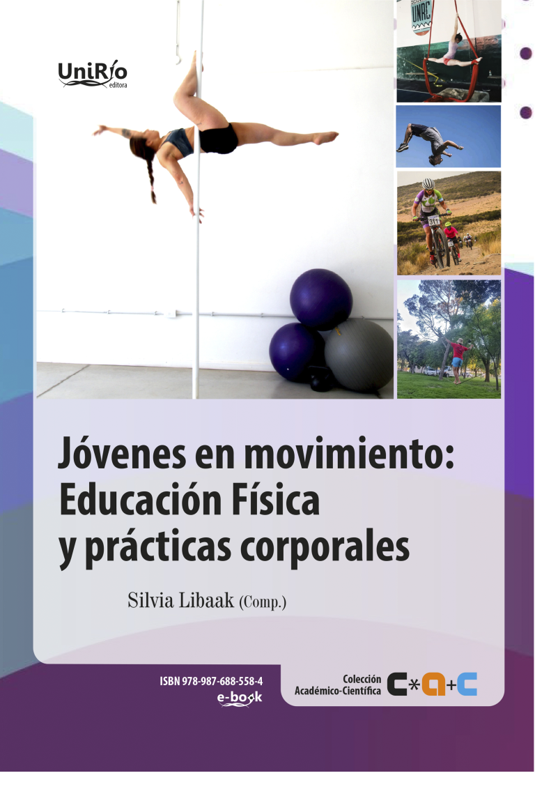 Jóvenes en movimiento : Educación física y practicas corporales