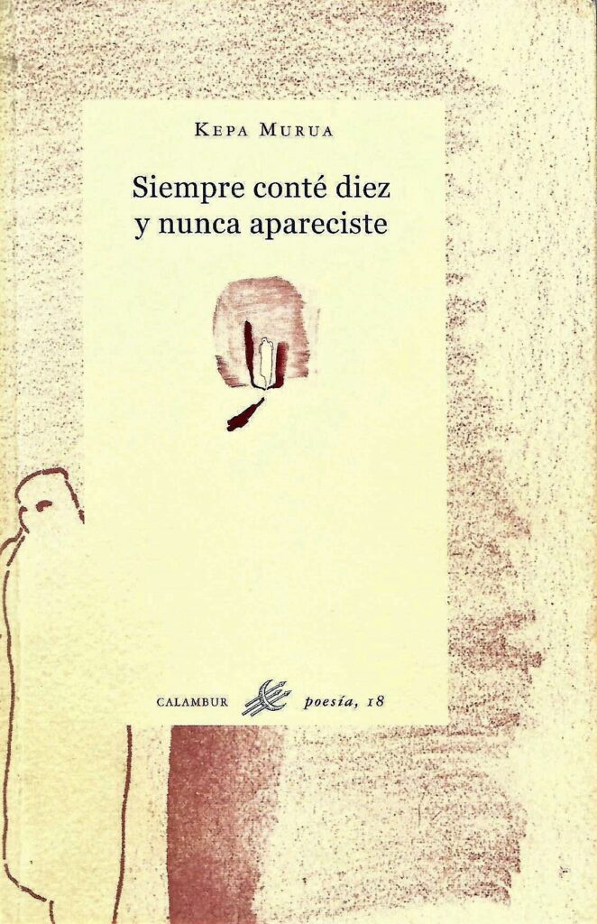 Siempre conté hasta diez y nunca apareciste