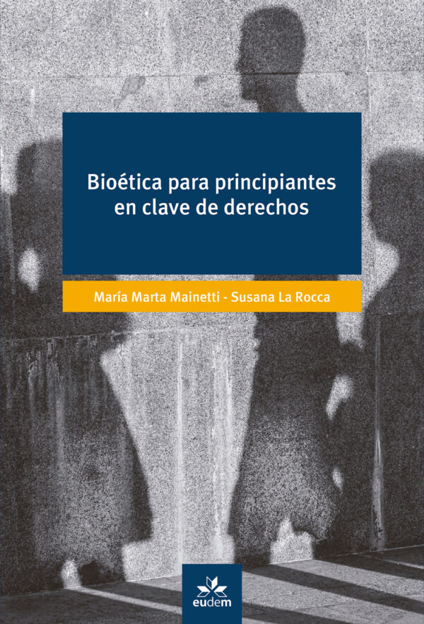 TAPA bioetica.cdr Bioética para principiantes en clave de derechos