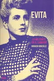 Evita La militante en el camarín