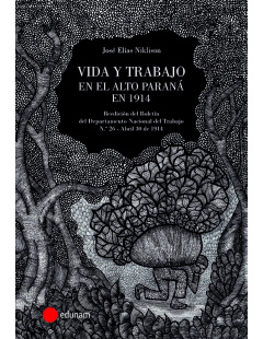 niklison_2 Vida y trabajo en el Alto Paraná en 1914