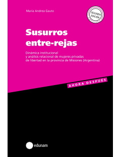 tapa_gauto_1 Susurros entre-rejas: análisis a través de los mecanismos discursivos-comunicacionales de los efecto