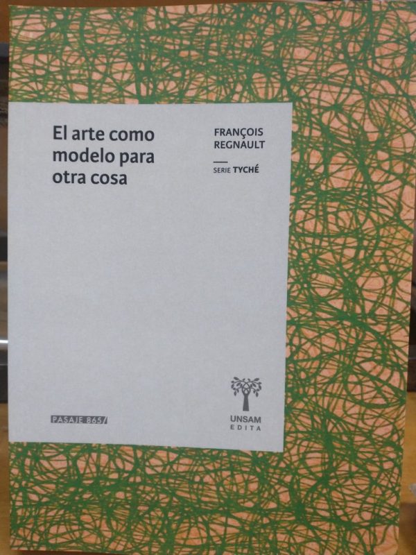 Arte como modelo para otra cosa