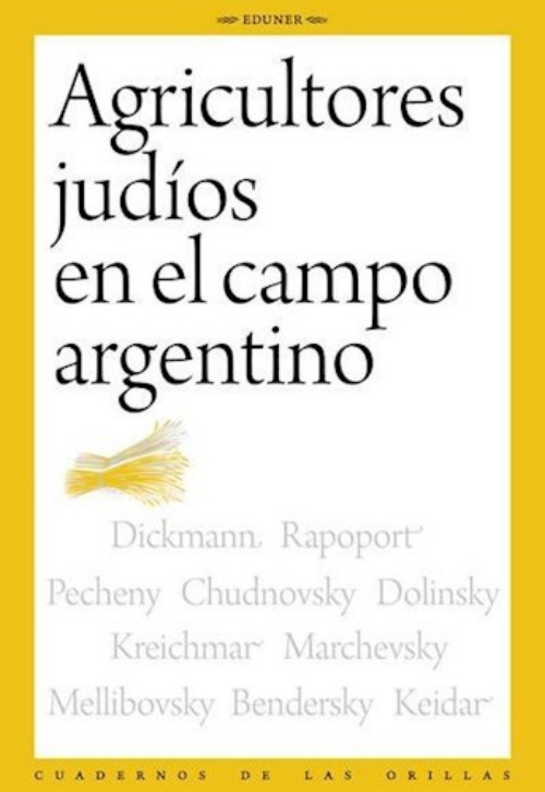 Agricultores judíos en el campo argentino