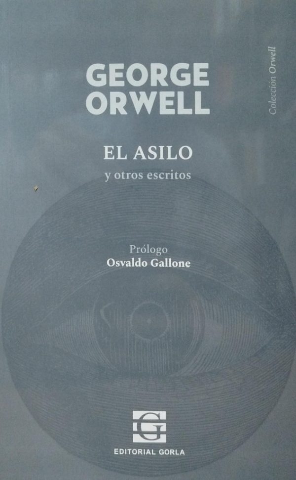 El asilo y otros escritos