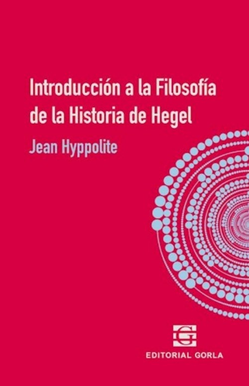 Introducción a la Filosofía de la Historia de Hegel