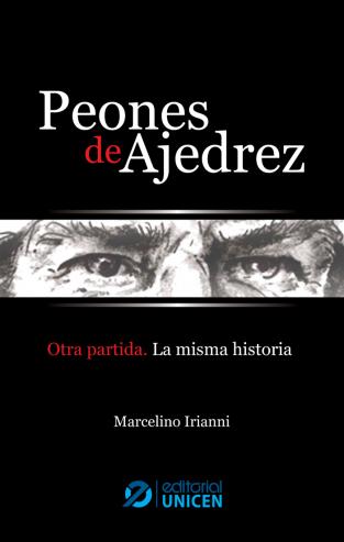 01 Peones de ajedrez. Otra partida. La misma historia Peones de ajedrez.