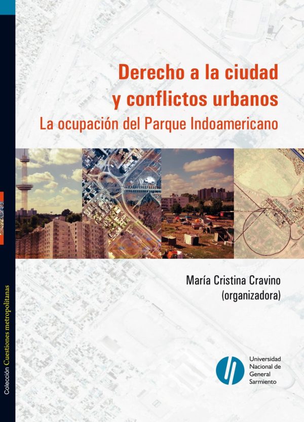 Derecho a la ciudad y conflictos urbanos