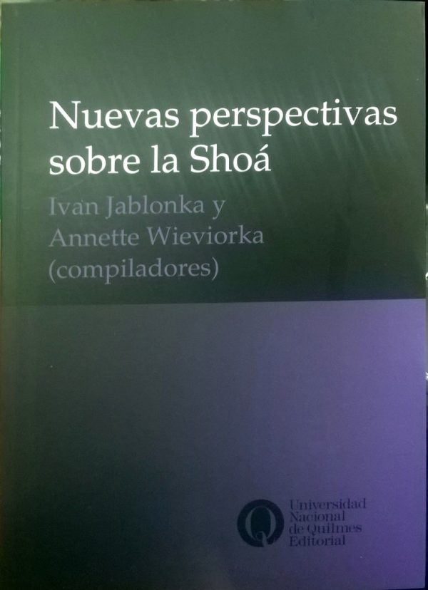 Nuevas perspectivas sobre el Shoá