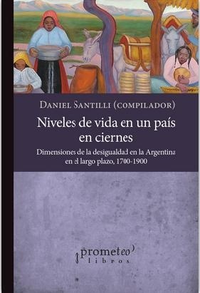 Niveles de vida en un país en ciernes