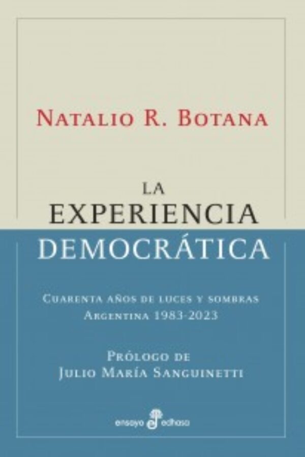 La experiencia democrática