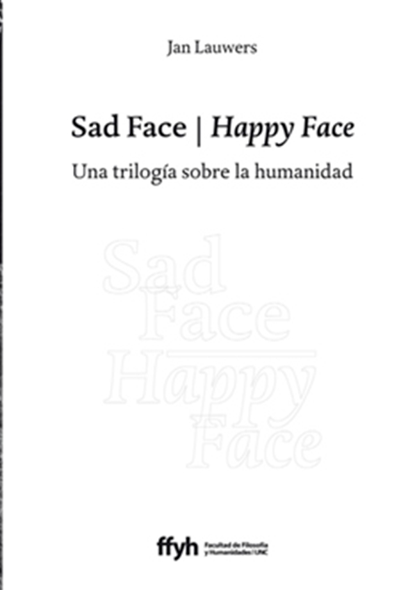 tapasadface-papelesteatrales Sad Face / Happy Face