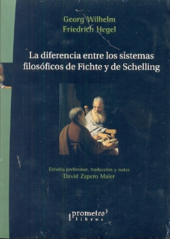 La diferencia entre los sistemas filosóficos de Fichte y Schelling