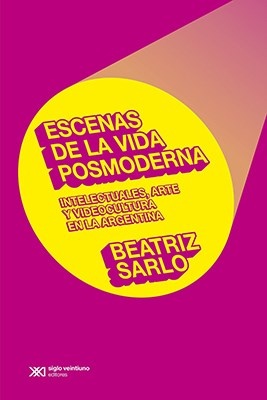 ESCENAS DE LA VIDA POSMODERNA