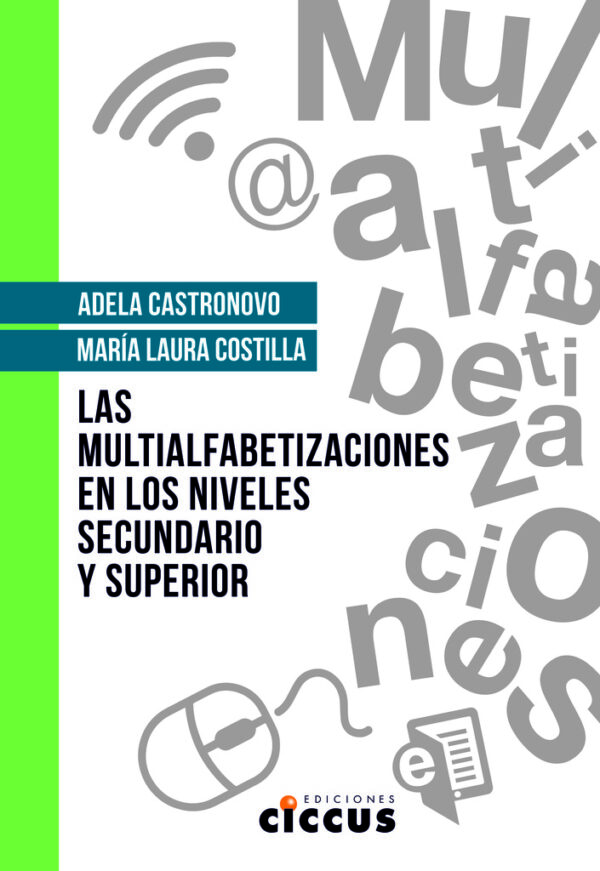 Las multialfabetizaciones en los niveles secundario y superior