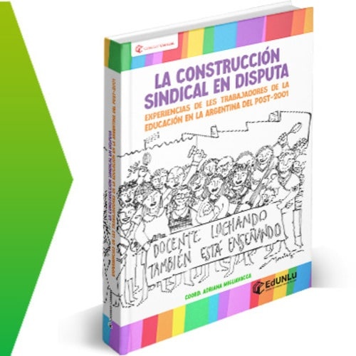 9786316582119.jpg La construcción sindical en disputa