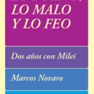 Lo bueno, lo malo y lo feo