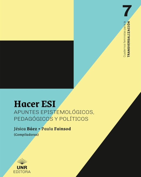 9789877027051.jpg Hacer Esi. Apuntes epistemológicos, pedagogicos y políticos
