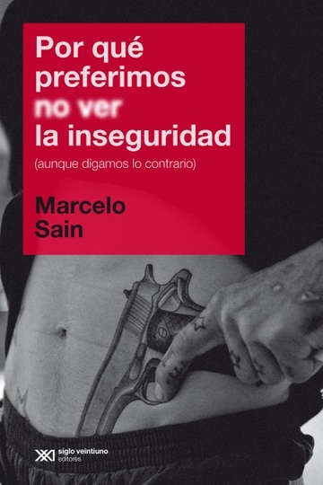 EDCI-152859789876297431.jpg Por qué preferimos no ver la inseguridad