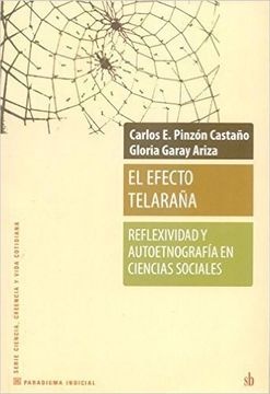 El efecto telaraña. Reflexivilidad y autoetnografia en ciencias sociales