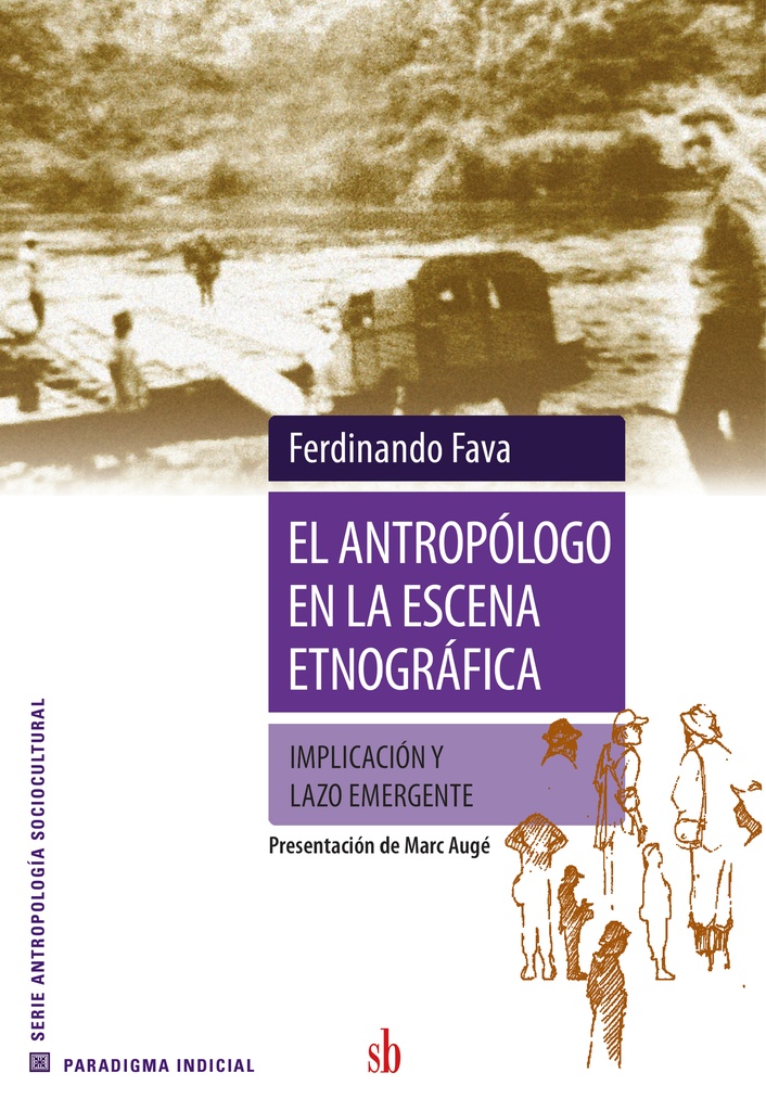 El antropologo en la escena etnografica