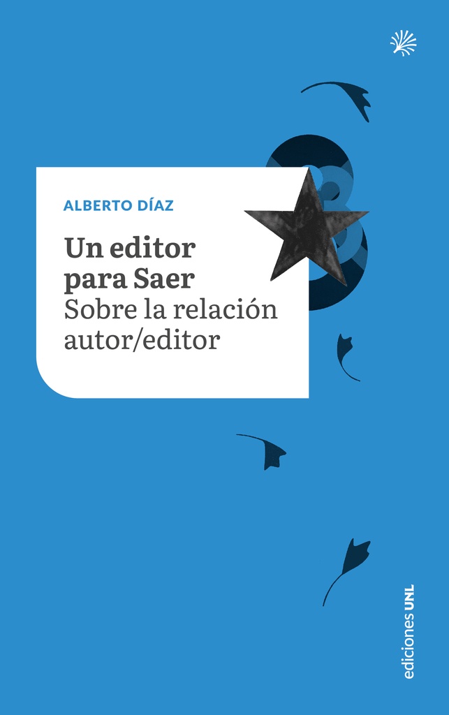 Un editor para Saer