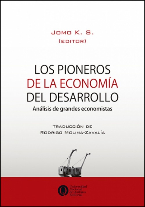 EDCI-245359789875589599.jpg Los pioneros de la economía del desarrollo