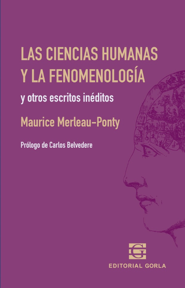 Las ciencias humanas y la fenomenología y otros escritos inéditos