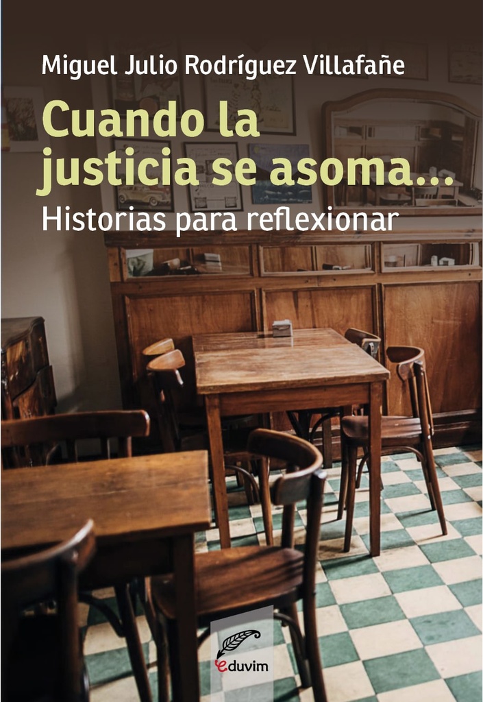 Cuando la justicia se asoma...