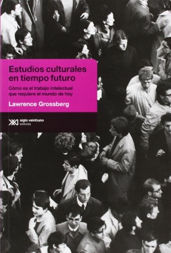 EDCI-56579789876292313.jpg Estudios culturales en tiempo futuro