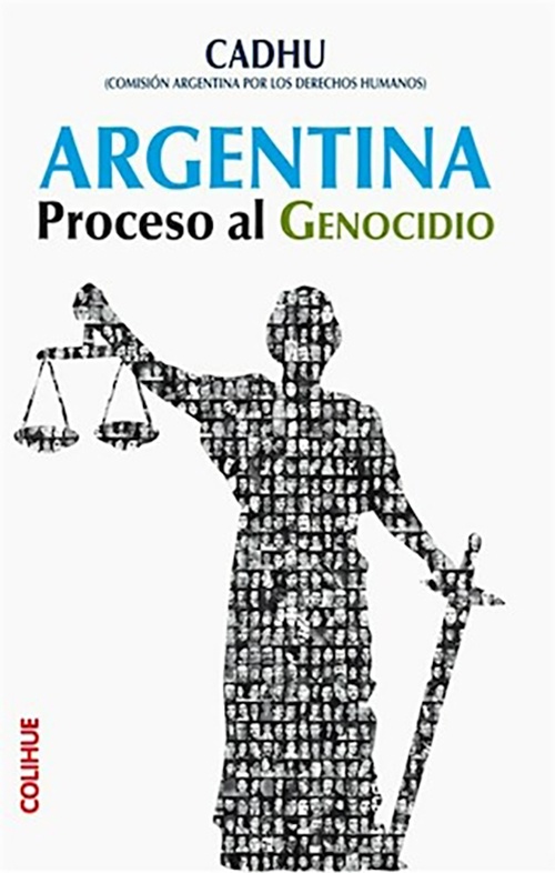 EDCI-86829789876842624.jpg Argentina : proceso al genocidio